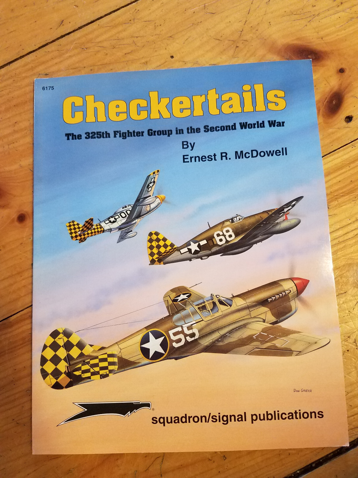 Checkertails The 325th Fighter Group WWII Squadron Signal Ernest ...