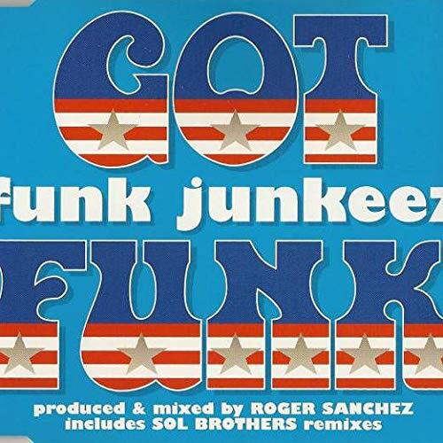 Funk Junkeez Got Funk (CD)