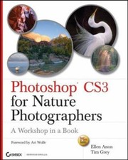 Photoshop CS3 for Nature Photographers : A Workshop in a Book Pap