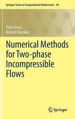 Numerical Methods for Two-phase Incompressible Flows - 9783642196850