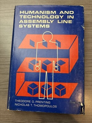 Humanism And Technology In Assembly Line Systems, T. Prenting, N Thomopoulos 74