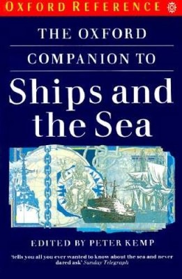 The Oxford Companion to Ships and the Sea (Oxford Quick Reference) - VERY GOOD