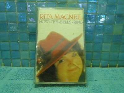 Rita MacNeil Now The Bells Ring Cassette Tape TESTED IMPORT XTRA TAPES SHIP FREE