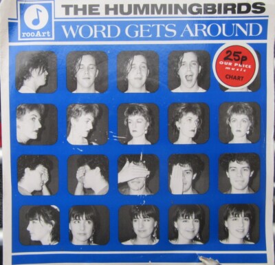THE HUMMINGBIRDS Word Gets Around/Today Of All Days rooArt rArt 4 1990 Indie