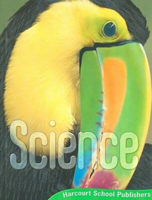 Harcourt Science: Student Edition Grade 3 2006 by Michael J. Bell