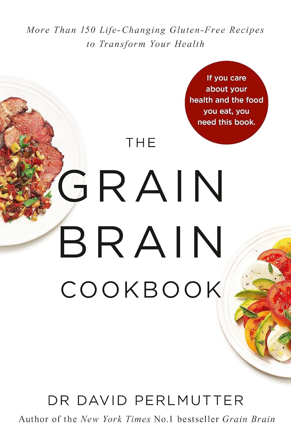 Grain Brain Cookbook: More Than 150 Life-Changing Gluten-Free Recipes to Transform Your Health - Image 7