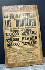 $100K Reward Poster "The Murderer of Lincoln" Saloon Style Wood Plank