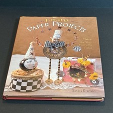 Fanciful Paper Projects: Making Your Own Posh Little Follies by Sandra Evertson