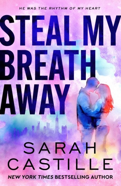 Steal My Breath Away by Sarah Castille (Paperback Book)