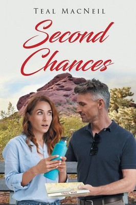 Teal MacNeil | Second Chances | Taschenbuch | Englisch (2024) | Page Publishing