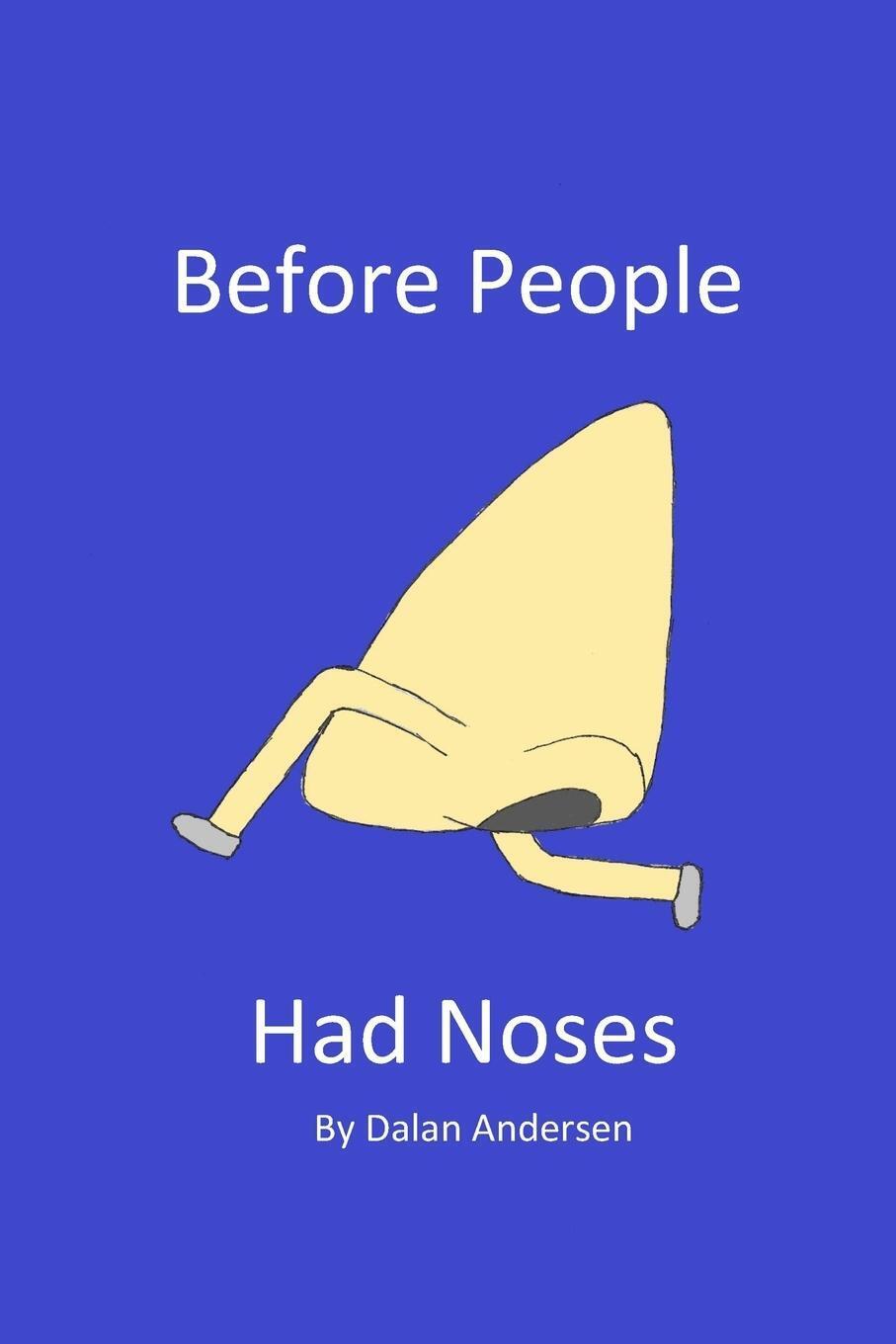 Dalan Andersen | Before People Had Noses | Taschenbuch | Englisch