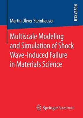 Multiscale Modeling and Simulation of Shock Wave-Induced Failure