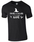 You're A Wizard Personalised kids/adults Top T-shirt Harry Potter Inspired