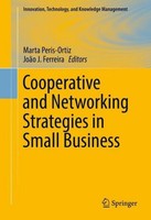 Cooperative And Networking Strategies In Small Business Marta Peris-Ortiz