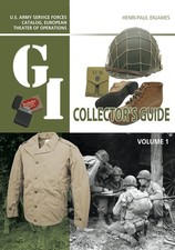 The G.I. Collector's Guide U.S. Army Service Forces Catalog of WWII WW2