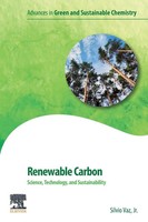 Renewable Carbon Science, Technology And Sustainability Jr. Silvio Vaz Buch 2022
