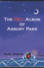 The Red Album of Asbury Park: Asbury Out of Time by Alex Austin (English) Paperb