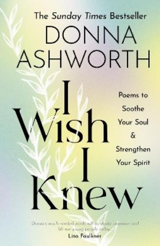 Donna Ashworth I Wish I Knew (Copertina rigida)