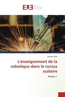 Nouma Watt | L'enseignement De La Robotique Dans Le Cursus Scolaire | Buch