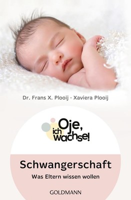 Oje, ich wachse! Schwangerschaft | 2017 | deutsch