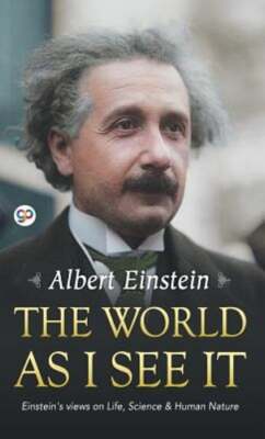 The World as I See It by Albert Einstein: New