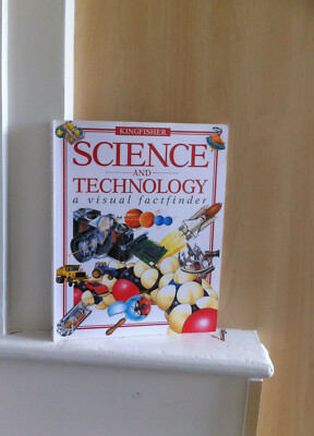 Science and Technology: A Visual Factfinder; by Brian Williams