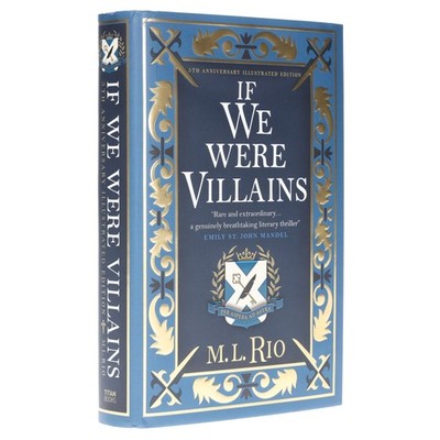 If We Were Villains: By M. L. Rio (illustrated Edition) - Fiction - Hardback