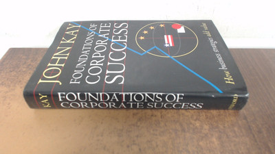 			Foundations of Corporate Success: How Business Strategies Add Val		