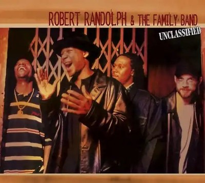 Robert Randolph & The Family Band - Unclassified