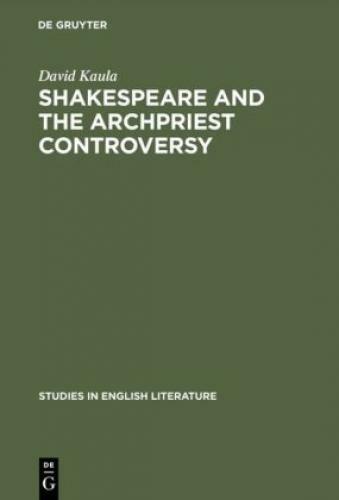 Thumbnail - Shakespeare And The Archpriest Controversy A Study Of Some Sources