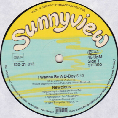 12'' MX NEWCLEUS ''I WANNA BE A B-BOY'' 1985 ELECTRO FUNK BREAKDANCE SUNNYVIEW