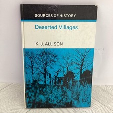 Sources of History - Deserted Villages By K. J. Allison HB 1st Ed HB 1970 *S
