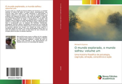 Michael R D James | O mundo explorado, o mundo sofreu: volume um | Taschenbuch