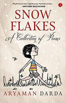 Snowflakes: A Collection of Poems   Aryaman Darda, Paperback, Brand New