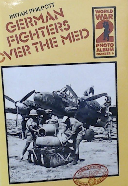 World War II Photo Album 6 German Fighters over the Med, , Very Good Book