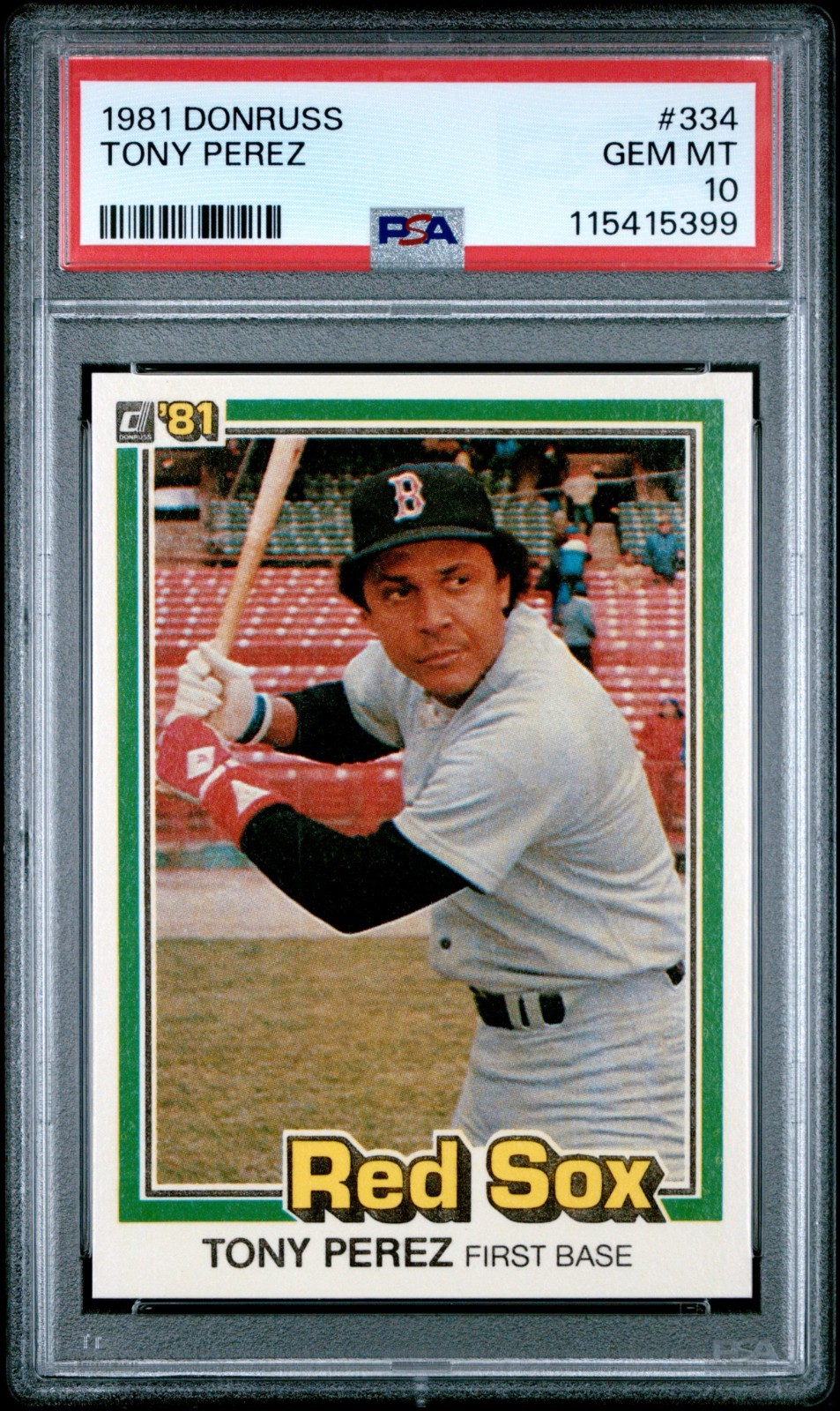 PSA 10 GEM MINT 1981 DONRUSS TONY PEREZ #334 RED SOX 15399 B131