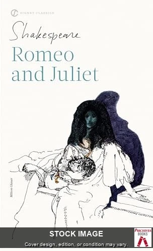 Romeo and Juliet (Signet Classics), William Shakespeare Signet Classics