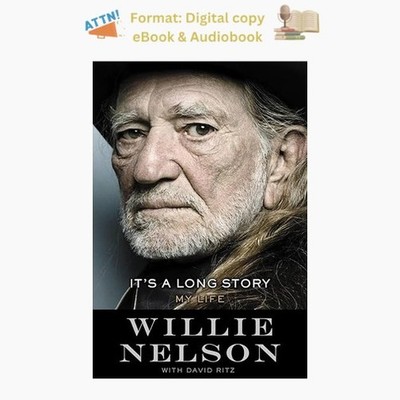 It's a Long Story: My Life, Willie Nelson 2015