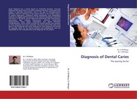 Diagnosis Of Dental Caries C M Marya
