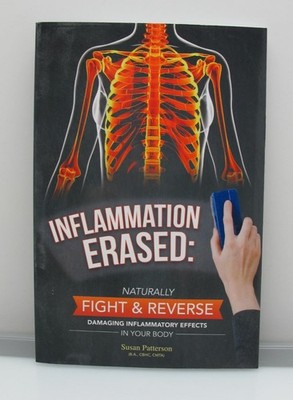 Inflammation Erased PB 2015 Susan Patterson Anti-Inflammation Guide