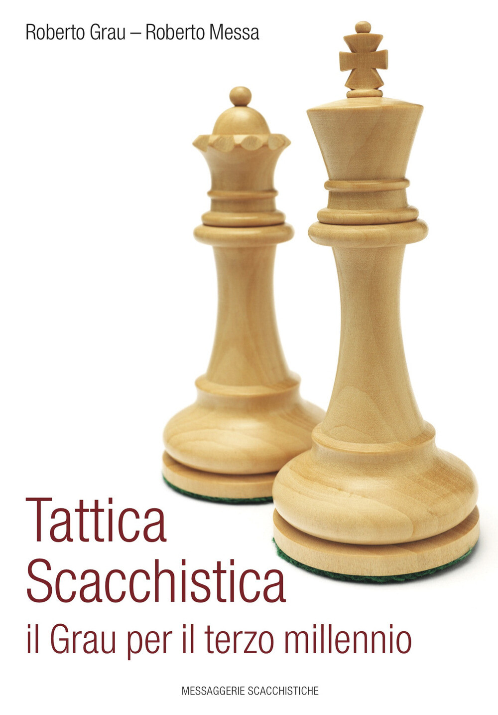 Libri Roberto Grau / Roberto Messa - Tattica Scacchistica. Il Grau Per Il Terzo