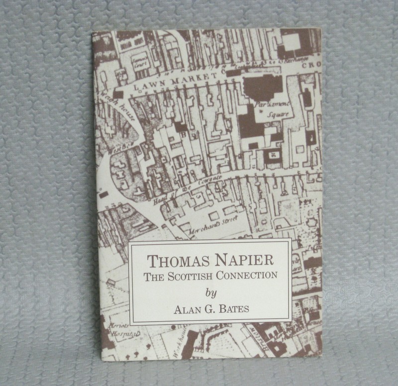 (1258)  Thomas Napier; The Scottish Connection by Bates.  EAIA & M-WTCA