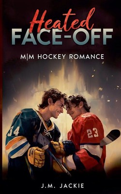 Heated Face-Off M M Hockey Romance J. M. Jackie Taschenbuch Englisch 2024