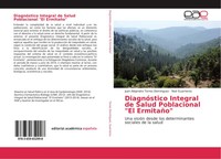 Juan Alejandro Torres DomíNguez (U. A.) | DiagnóStico Integral De Salud...