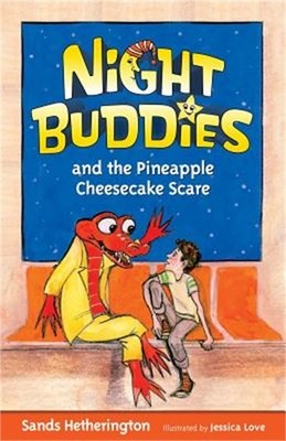 Night Buddies and the Pineapple Cheesecake Scare (Paperback or Softback)