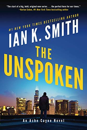 The Unspoken: An Ashe Cayne Novel: 1 (Ashe Cayne, 1)