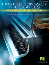 First 50 Songs by the Beatles You Should Play on the Piano - Paperback - GOOD