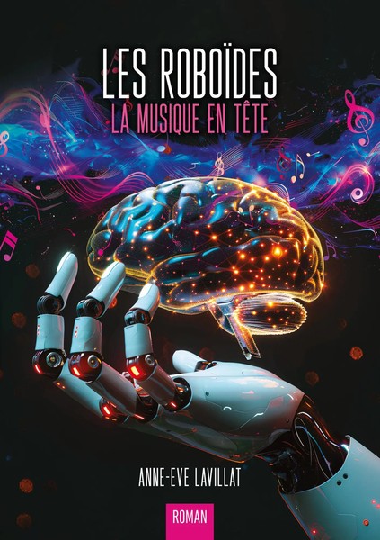 LES RoboÏDes, La Musique En TêTe Anne Lavillat Taschenbuch FranzöSisch 2024-image