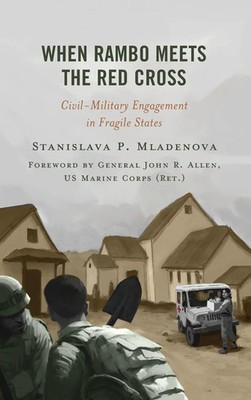 Stanislava P. Mladenova | When Rambo Meets the Red Cross | Buch | Englisch