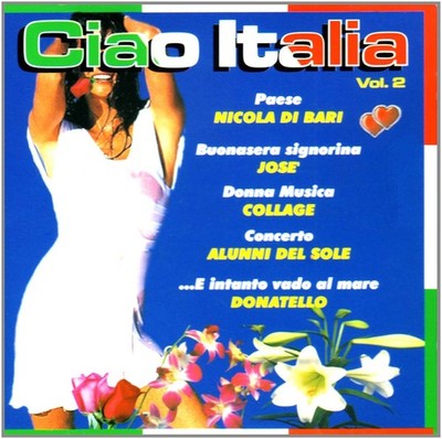 Ciao Italia 2 (CD) VARIOUS ARTISTS